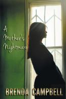 A Mother'S Nightmare