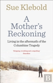A Mother'S Reckoning