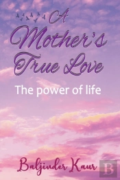 A Mother'S True Love