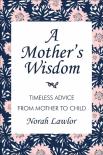 A Mother'S Wisdom