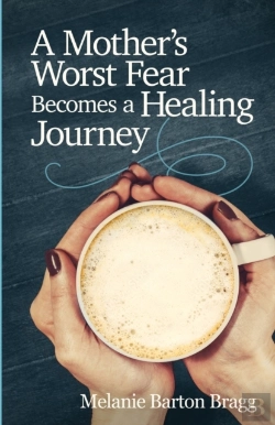 Bertrand.pt - A Mother'S Worst Fear Becomes A Healing Journey