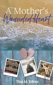 A Mother'S Wounded Heart