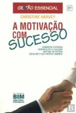 Bertrand.pt - A Motivação Com Sucesso