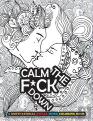A Motivational Swear Word Colouring Book