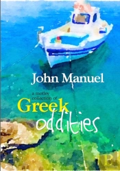 A Motley Collection Of Greek Oddities