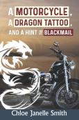 A Motorcycle, A Dragon Tatoo, And A Hint Of Blackmail