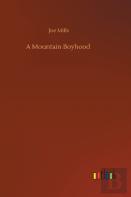 A Mountain Boyhood