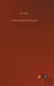 A Mountain Boyhood