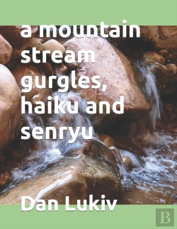 Bertrand.pt - A Mountain Stream Gurgles, Haiku And Senryu