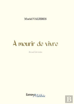 Bertrand.pt - A Mourir De Vivre