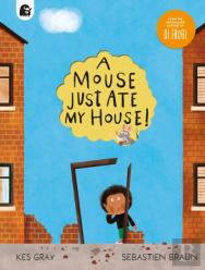 A Mouse Just Ate My House!