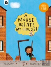 A Mouse Just Ate My House!