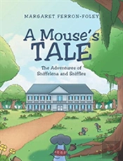 A Mouse'S Tale