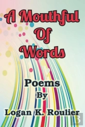 A Mouthful Of Words