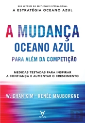 A Mudança Oceano Azul - Para Além Da Competição
