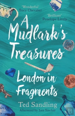 Bertrand.pt - A Mudlark'S Treasures
