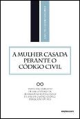 A Mulher Casada Perante o Código Civil