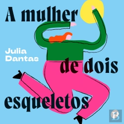 Bertrand.pt - A Mulher de Dois Esqueletos