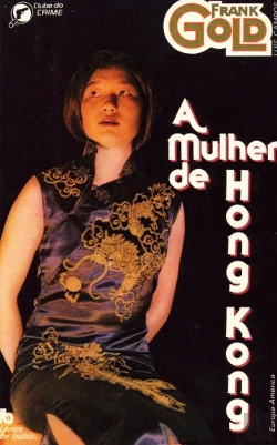 Bertrand.pt - A Mulher de Hong-Kong