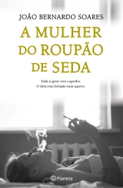 A Mulher Do Roupão De Seda