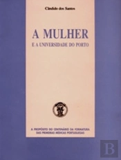 A Mulher e a Universidade do Porto