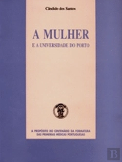 Bertrand.pt - A Mulher e a Universidade do Porto