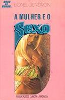 A Mulher e O Sexo