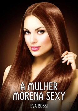 Bertrand.pt - A Mulher Morena Sexy