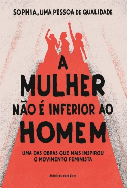 Bertrand.pt - A Mulher Não é Inferior ao Homem