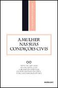 A Mulher nas suas Condições Civis