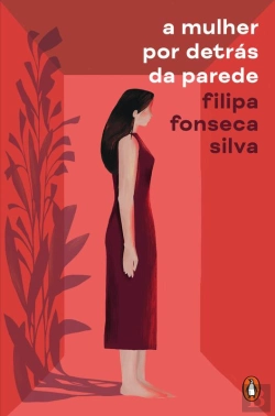Bertrand.pt - A Mulher Por Detrás Da Parede