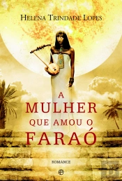 A Mulher que Amou o Faraó