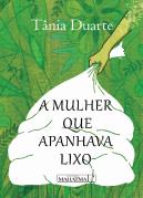 A Mulher que Apanhava Lixo
