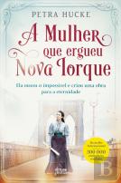 A Mulher que Ergueu Nova Iorque