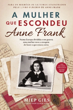 Bertrand.pt - A Mulher que Escondeu Anne Frank
