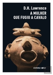 A Mulher Que Fugiu a Cavalo