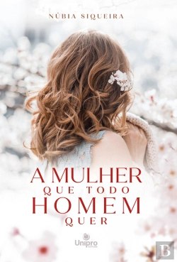 Bertrand.pt - A Mulher Que Todo Homem Quer