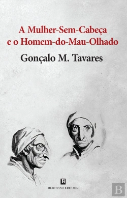 Bertrand.pt - A Mulher-sem-cabeça e o Homem-do-mau-olhado
