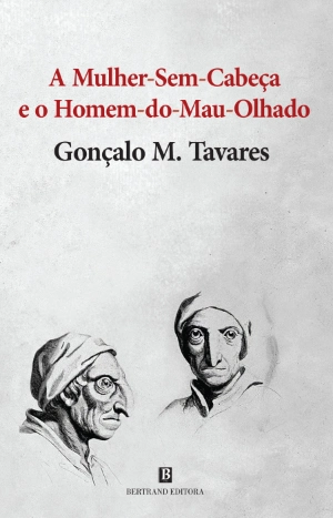 A Mulher-sem-cabeça e o Homem-do-mau-olhado