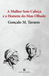 A Mulher-sem-cabeça e o Homem-do-mau-olhado