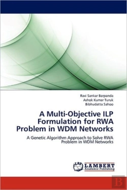 Bertrand.pt - A Multi-Objective Ilp Formulation For Rwa Problem In Wdm Networks