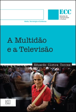 Bertrand.pt - A Multidão e a Televisão