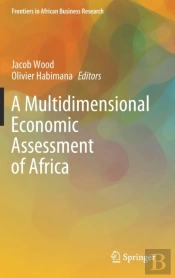 A Multidimensional Economic Assessment Of Africa