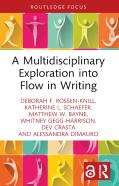 A Multidisciplinary Exploration Into Flow In Writing