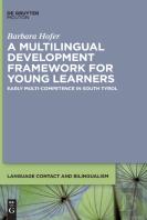 A Multilingual Development Framework For Young Learners