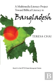 A Multimedia Literacy Project Toward Biblical Literacy In Bangladesh