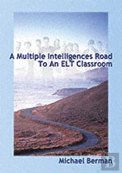 A Multiple Intelligences Road To An Elt Classroom