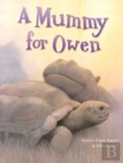 A Mummy For Owen