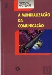 A Mundialização da Comunicação
