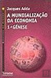 A Mundialização da Economia 1 - Génese